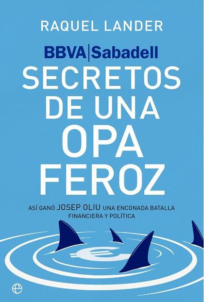BBVA-SABADELL. SECRETOS DE UNA OPA FEROZ | 9788410942950 | LANDER, RAQUEL | Llibres Parcir | Llibreria Parcir | Llibreria online de Manresa | Comprar llibres en català i castellà online