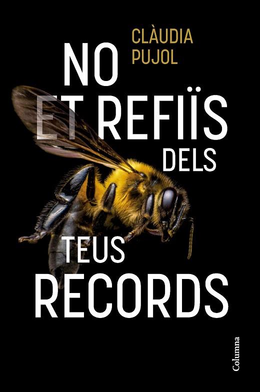NO ET REFIÏS DELS TEUS RECORDS | 9788466431514 | PUJOL DEVESA, CLÀUDIA | Llibres Parcir | Librería Parcir | Librería online de Manresa | Comprar libros en catalán y castellano online
