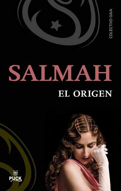 SALMAH EL ORIGEN | 9788496886223 | Llibres Parcir | Librería Parcir | Librería online de Manresa | Comprar libros en catalán y castellano online