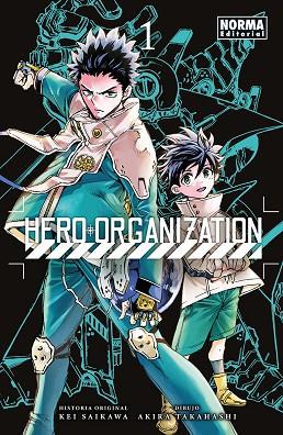 HERO ORGANIZATION 01. | 9788467983340 | KEI SAIKAWA/AKIRA TAKAHASHI | Llibres Parcir | Llibreria Parcir | Llibreria online de Manresa | Comprar llibres en català i castellà online