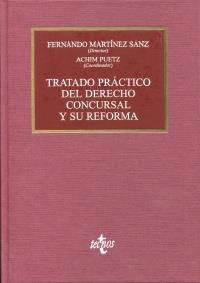 Tratado práctico del Derecho Concursal y su reforma | 9788430954933 | Martínez Sanz, Fernando/Puetz, Achim/Arias Varona, Francisco Javier/Blasco Pesudo, Juan/Calero Garcí | Llibres Parcir | Librería Parcir | Librería online de Manresa | Comprar libros en catalán y castellano online