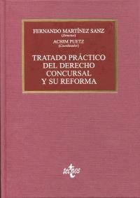 Tratado práctico del Derecho Concursal y su reforma | 9788430954933 | Martínez Sanz, Fernando/Puetz, Achim/Arias Varona, Francisco Javier/Blasco Pesudo, Juan/Calero Garcí | Llibres Parcir | Llibreria Parcir | Llibreria online de Manresa | Comprar llibres en català i castellà online