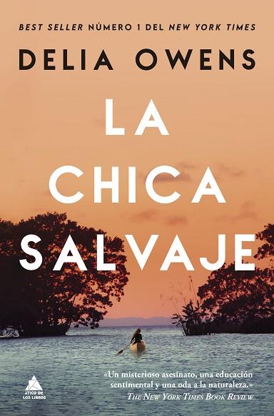 LA CHICA SALVAJE | 9788419703545 | OWENS, DELIA | Llibres Parcir | Librería Parcir | Librería online de Manresa | Comprar libros en catalán y castellano online