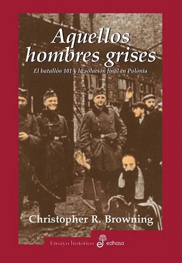 AQUELLOS HOMBRES GRISES | 9788435026369 | BROWNING | Llibres Parcir | Llibreria Parcir | Llibreria online de Manresa | Comprar llibres en català i castellà online