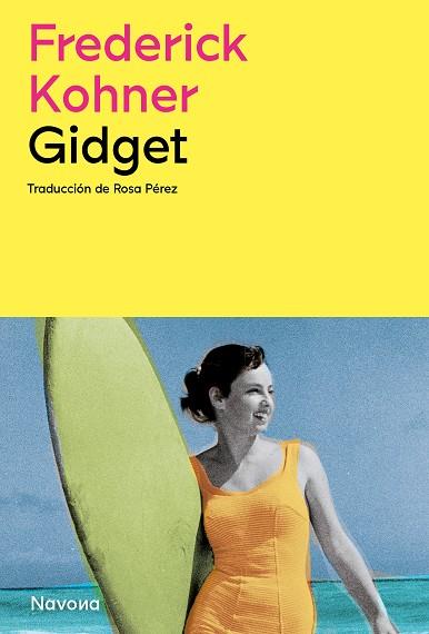 GIDGET | 9788419552174 | KOHNER, FREDERICK | Llibres Parcir | Librería Parcir | Librería online de Manresa | Comprar libros en catalán y castellano online