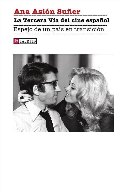LA TERCERA VÍA DEL CINE ESPAÑOL | 9788418292859 | ASIÓN SUÑER, ANA | Llibres Parcir | Llibreria Parcir | Llibreria online de Manresa | Comprar llibres en català i castellà online