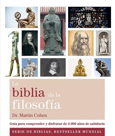 LA BIBLIA DE LA FILOSOFÍA | 9788484456223 | COHEN, DR. MARTIN | Llibres Parcir | Librería Parcir | Librería online de Manresa | Comprar libros en catalán y castellano online