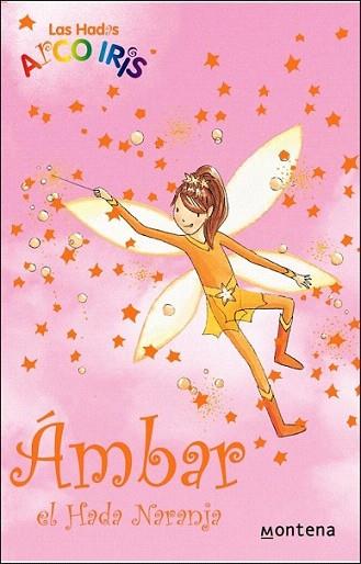 AMBAR EL HADA NARANJA hadas del arco iris | 9788484412533 | Llibres Parcir | Librería Parcir | Librería online de Manresa | Comprar libros en catalán y castellano online