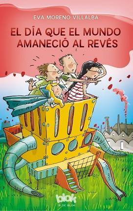 EL DÍA QUE EL MUNDO AMANECIÓ AL REVÉS | 9788416712236 | MORENO/PICAZO | Llibres Parcir | Librería Parcir | Librería online de Manresa | Comprar libros en catalán y castellano online
