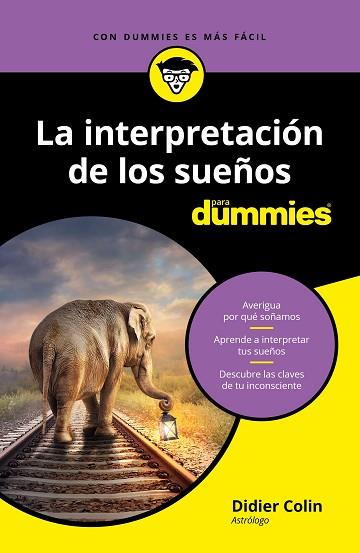 LA INTERPRETACIÓN DE LOS SUEÑOS PARA DUMMIES | 9788432905360 | COLIN, DIDIER | Llibres Parcir | Llibreria Parcir | Llibreria online de Manresa | Comprar llibres en català i castellà online