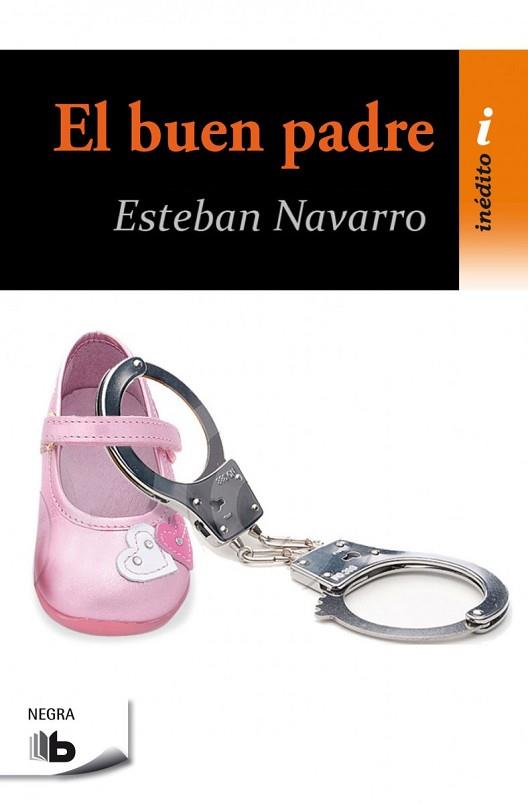 EL BUEN PADRE | 9788490702536 | NAVARRO, ESTEBAN | Llibres Parcir | Librería Parcir | Librería online de Manresa | Comprar libros en catalán y castellano online