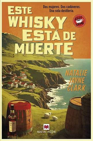 ESTE WHISKY ESTÁ DE MUERTE | 9788410260900 | CLARK, NATALIE JAYNE | Llibres Parcir | Librería Parcir | Librería online de Manresa | Comprar libros en catalán y castellano online