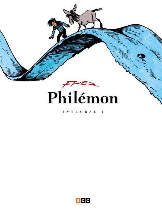 PHILÉMON INTEGRAL 01 (DE 3) | 9788416746224 | FRED, FRED | Llibres Parcir | Librería Parcir | Librería online de Manresa | Comprar libros en catalán y castellano online