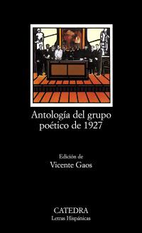 ANTOLOGIA GRUPO DE 1927 | 9788437600536 | GAOS | Llibres Parcir | Librería Parcir | Librería online de Manresa | Comprar libros en catalán y castellano online