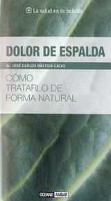 Dolor de espalda | 9788475567945 | Bastida, Dr. Carlos | Llibres Parcir | Librería Parcir | Librería online de Manresa | Comprar libros en catalán y castellano online
