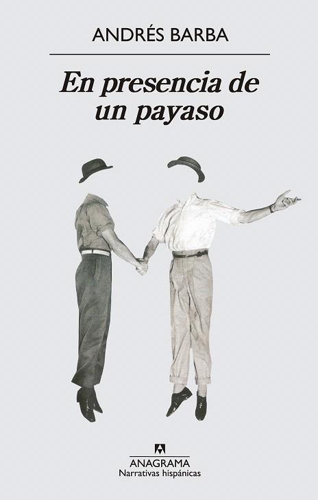 EN PRESENCIA DE UN PAYASO | 9788433997869 | BARBA MUÑIZ, ANDRÉS | Llibres Parcir | Llibreria Parcir | Llibreria online de Manresa | Comprar llibres en català i castellà online