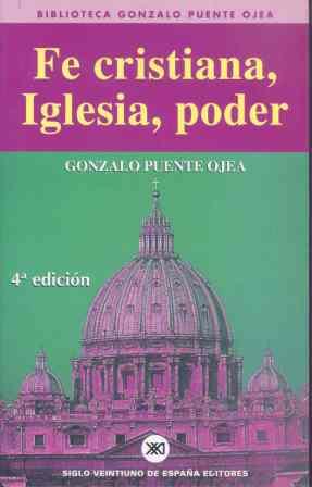 FE CRISTIANA IGLESIA PODER | 9788432307331 | PUENTE | Llibres Parcir | Librería Parcir | Librería online de Manresa | Comprar libros en catalán y castellano online