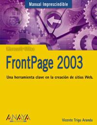 MANUAL IMPRESCINDIBLE FRONTPAGE 2003 | 9788441516458 | TRIGO | Llibres Parcir | Llibreria Parcir | Llibreria online de Manresa | Comprar llibres en català i castellà online