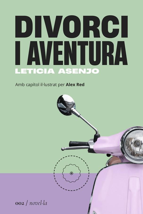 DIVORCI I AVENTURA | 9788419059017 | ASENJO HUETE, LETICIA | Llibres Parcir | Llibreria Parcir | Llibreria online de Manresa | Comprar llibres en català i castellà online