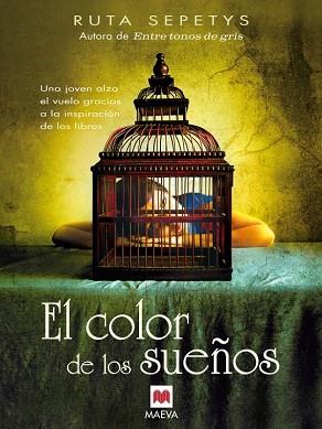 EL COLOR DE LOS SUEÑOS | 9788415893004 | SEPETYS, RUTA | Llibres Parcir | Llibreria Parcir | Llibreria online de Manresa | Comprar llibres en català i castellà online
