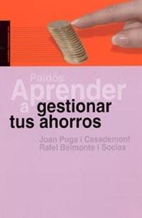 APRENDER A GESTIONAR TUS AHORROS | 9788449315923 | PUGA | Llibres Parcir | Librería Parcir | Librería online de Manresa | Comprar libros en catalán y castellano online