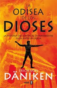 La odisea de los dioses | 9788441431690 | Von Däniken, Erich | Llibres Parcir | Llibreria Parcir | Llibreria online de Manresa | Comprar llibres en català i castellà online