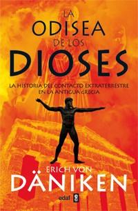 La odisea de los dioses | 9788441431690 | Von Däniken, Erich | Llibres Parcir | Librería Parcir | Librería online de Manresa | Comprar libros en catalán y castellano online