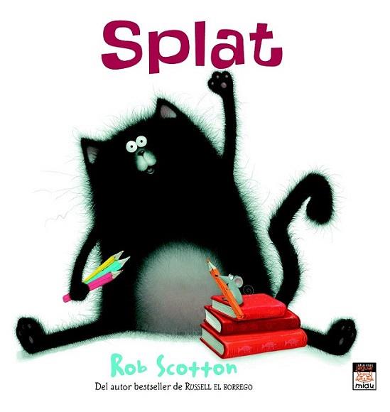 SPLAT EL GATO | 9788496423954 | SCOTTON ROB | Llibres Parcir | Llibreria Parcir | Llibreria online de Manresa | Comprar llibres en català i castellà online