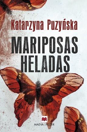 MARIPOSAS HELADAS | 9788416690633 | PUZYNSKA , KATARZYNA | Llibres Parcir | Llibreria Parcir | Llibreria online de Manresa | Comprar llibres en català i castellà online
