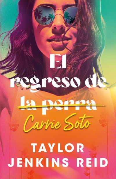 EL REGRESO DE CARRIE SOTO | 9791387595111 | JENKINS REID, TAYLOR | Llibres Parcir | Llibreria Parcir | Llibreria online de Manresa | Comprar llibres en català i castellà online