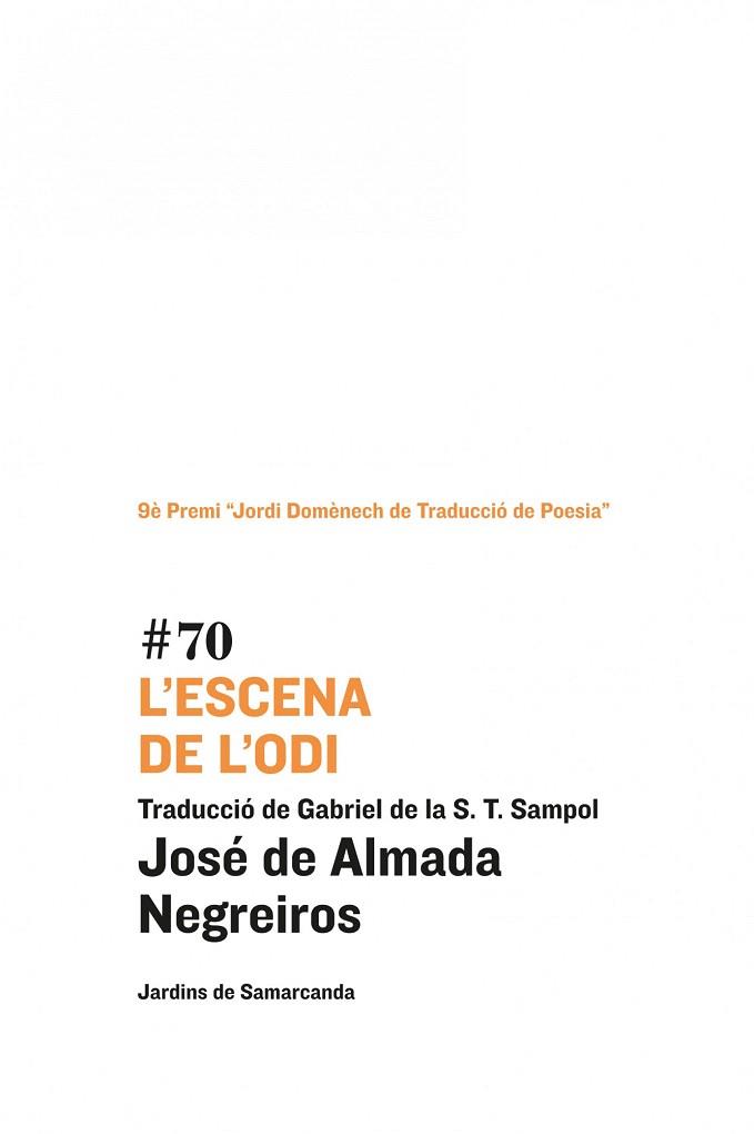 L'ESCENA DE L'ODI. | 9788497664943 | JOSÉ DE ALMADA NEGREIROS | Llibres Parcir | Librería Parcir | Librería online de Manresa | Comprar libros en catalán y castellano online
