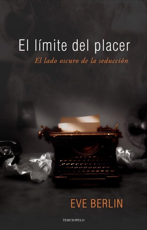 El límite del placer | 9788415410324 | Berlin, Eve | Llibres Parcir | Llibreria Parcir | Llibreria online de Manresa | Comprar llibres en català i castellà online