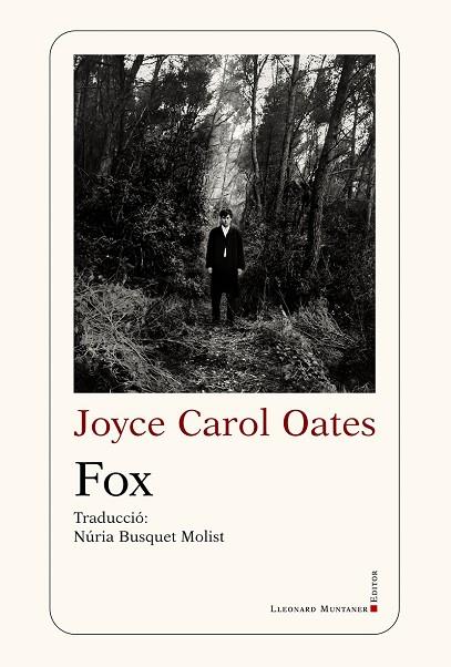 FOX | 9788410377530 | OATES, JOYCE CAROL | Llibres Parcir | Llibreria Parcir | Llibreria online de Manresa | Comprar llibres en català i castellà online