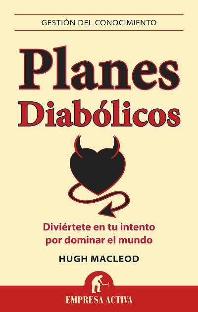 PLANES DIABOLICOS | 9788492452767 | MACLEOD HUGH | Llibres Parcir | Llibreria Parcir | Llibreria online de Manresa | Comprar llibres en català i castellà online