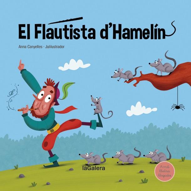EL FLAUTISTA D'HAMELÍN | 9788424669751 | CANYELLES, ANNA | Llibres Parcir | Librería Parcir | Librería online de Manresa | Comprar libros en catalán y castellano online
