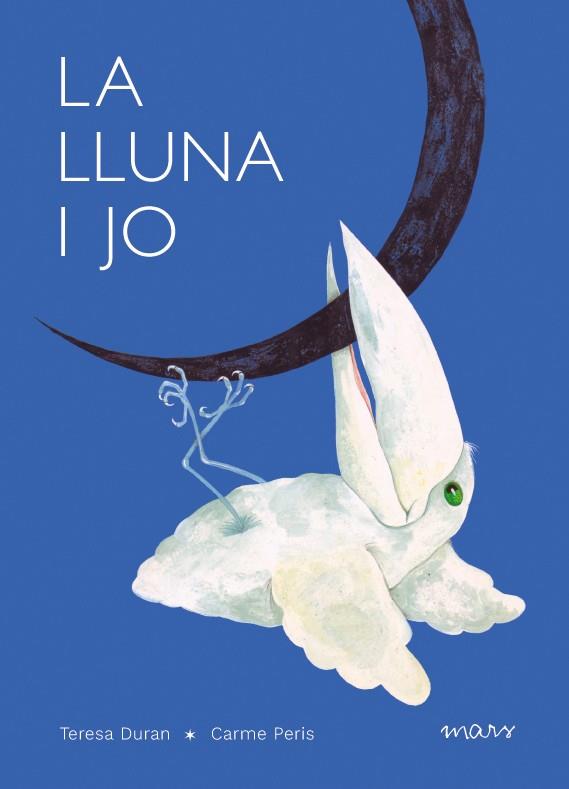 LA LLUNA I JO | 9788412279696 | DURAN, TERESA | Llibres Parcir | Librería Parcir | Librería online de Manresa | Comprar libros en catalán y castellano online