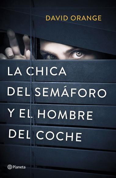 LA CHICA DEL SEMÁFORO Y EL HOMBRE DEL COCHE | 9788408214342 | ORANGE, DAVID | Llibres Parcir | Llibreria Parcir | Llibreria online de Manresa | Comprar llibres en català i castellà online