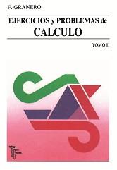 EJERCICIOS PROBLEMA CALCULO II | 9788473601108 | GRANERO | Llibres Parcir | Librería Parcir | Librería online de Manresa | Comprar libros en catalán y castellano online