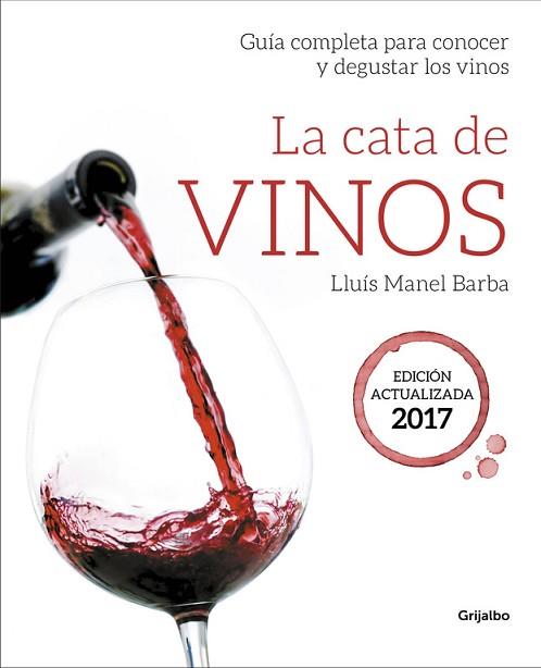 LA CATA DE VINOS | 9788416895212 | LLUÍS MANEL BARBA | Llibres Parcir | Librería Parcir | Librería online de Manresa | Comprar libros en catalán y castellano online