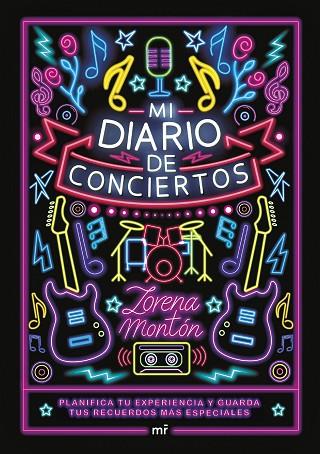 MI DIARIO DE CONCIERTOS | 9788427053373 | MONTÓN, LORENA | Llibres Parcir | Librería Parcir | Librería online de Manresa | Comprar libros en catalán y castellano online