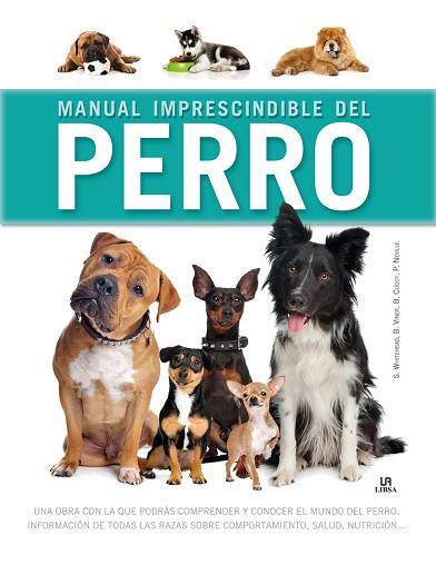 MANUAL IMPRESCINDIBLE DEL PERRO | 9788466234191 | WHITEHEAD, SARAH/CUDDY, BEVERLY/NEVILLE, PETER/VINER, BRADLEY | Llibres Parcir | Llibreria Parcir | Llibreria online de Manresa | Comprar llibres en català i castellà online