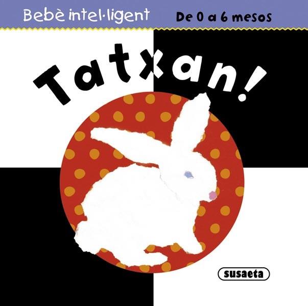 Tatxan! | 9788467716580 | Susaeta, Equipo | Llibres Parcir | Llibreria Parcir | Llibreria online de Manresa | Comprar llibres en català i castellà online