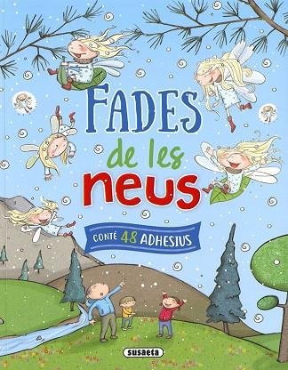 FADES DE LES NEUS | 9788467777451 | CASSANY, MIA | Llibres Parcir | Librería Parcir | Librería online de Manresa | Comprar libros en catalán y castellano online