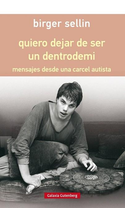 QUIERO DEJAR DE SER UN DENTRODEMI - RÚSTICA | 9788417088347 | SELLIN, BIRGER | Llibres Parcir | Llibreria Parcir | Llibreria online de Manresa | Comprar llibres en català i castellà online