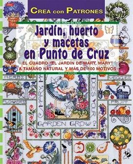 JARDIN HUERTO Y MACETAS EN PUNTO DE CRUZ | 9788495873590 | Llibres Parcir | Llibreria Parcir | Llibreria online de Manresa | Comprar llibres en català i castellà online