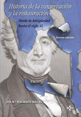HISTORIA DE LA CONSERVACIÓN Y LA RESTAURACIÓN | 9788430953578 | MACARRÓN MIGUEL, ANA Mª | Llibres Parcir | Librería Parcir | Librería online de Manresa | Comprar libros en catalán y castellano online