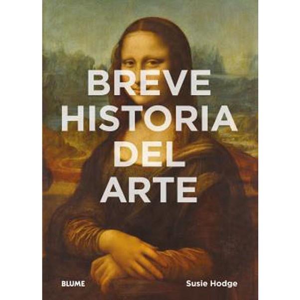 BREVE HISTORIA DEL ARTE | 9788416965021 | HODGE, SUSIE | Llibres Parcir | Llibreria Parcir | Llibreria online de Manresa | Comprar llibres en català i castellà online