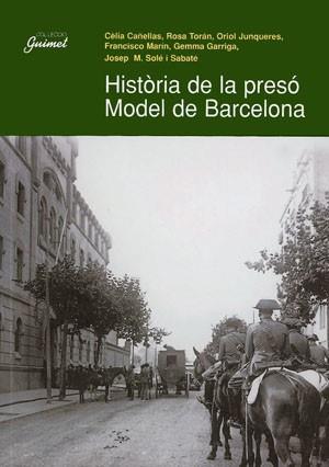 HISTORIA DE LA PRESO MODEL DE BARCELONA | 9788479356453 | Llibres Parcir | Llibreria Parcir | Llibreria online de Manresa | Comprar llibres en català i castellà online