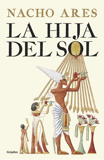 LA HIJA DEL SOL | 9788425355295 | NACHO ARES | Llibres Parcir | Llibreria Parcir | Llibreria online de Manresa | Comprar llibres en català i castellà online