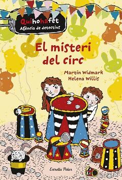 QUIHOHAFET 2. EL MISTERI DEL CIRC | 9788416522729 | MARTIN WIDMARK/HELENA WILLIS | Llibres Parcir | Llibreria Parcir | Llibreria online de Manresa | Comprar llibres en català i castellà online